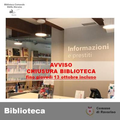 Avviso chiusura della Biblioteca Comunale fino a 13 ottobre incluso foto 