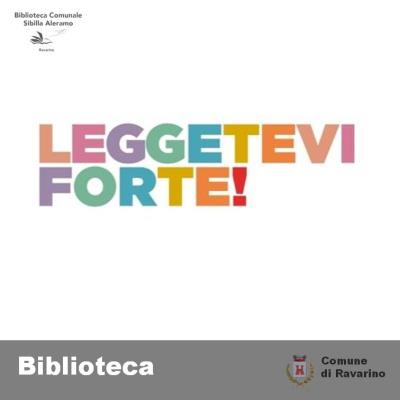 LEGGETEVI FORTE! Tre appuntamenti a Ravarino foto 